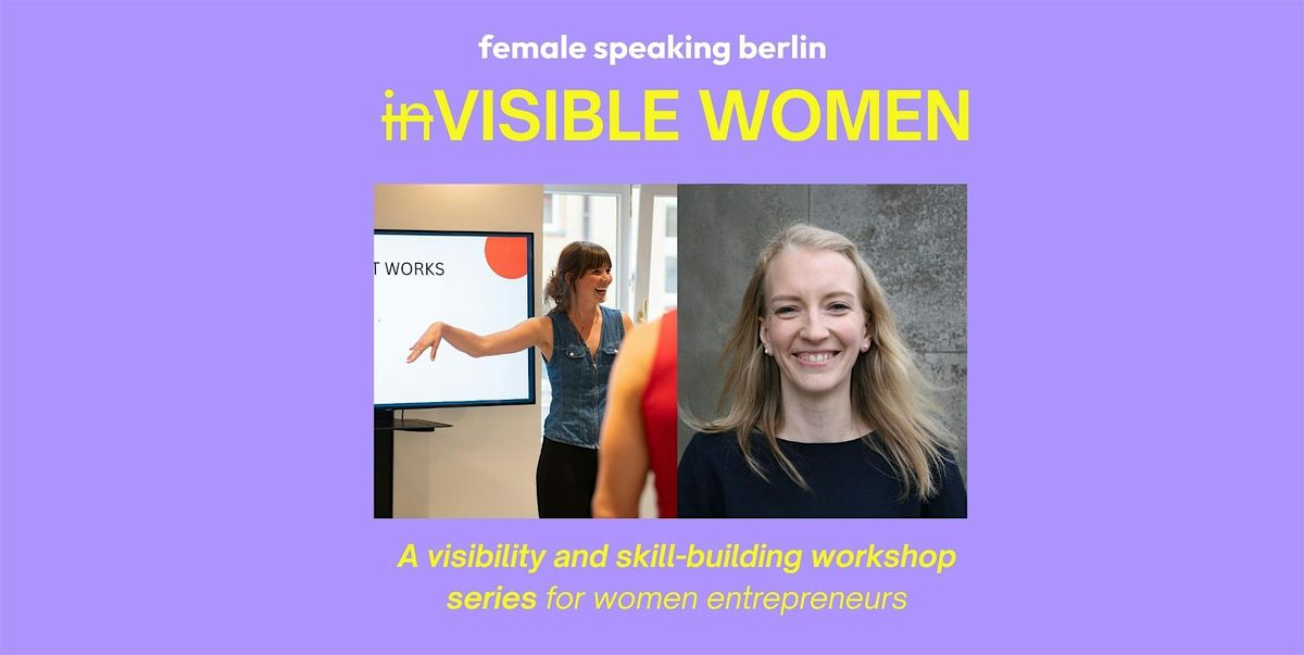 Women\u2019s Public Speaking Workshop (Berlin) + LinkedIn Strategy