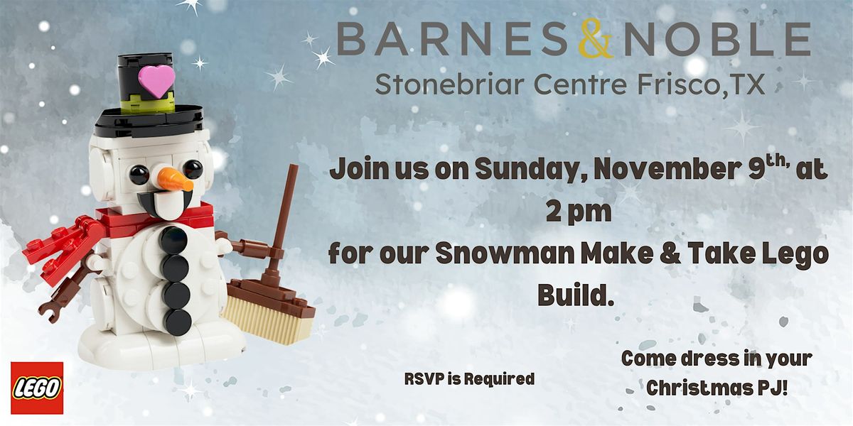 Lego Make & Take Snowman Build Event