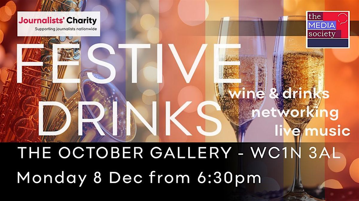 The Media Society and Journalists' Charity Festive Drinks