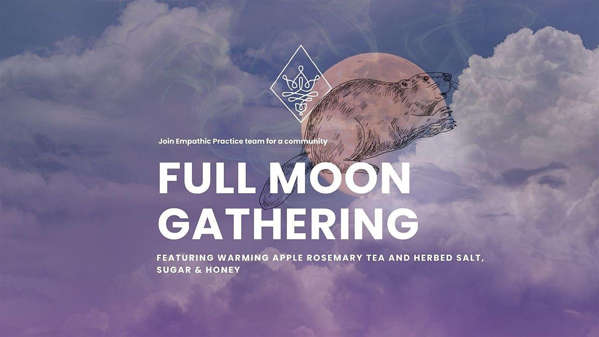 November Full Moon Gathering