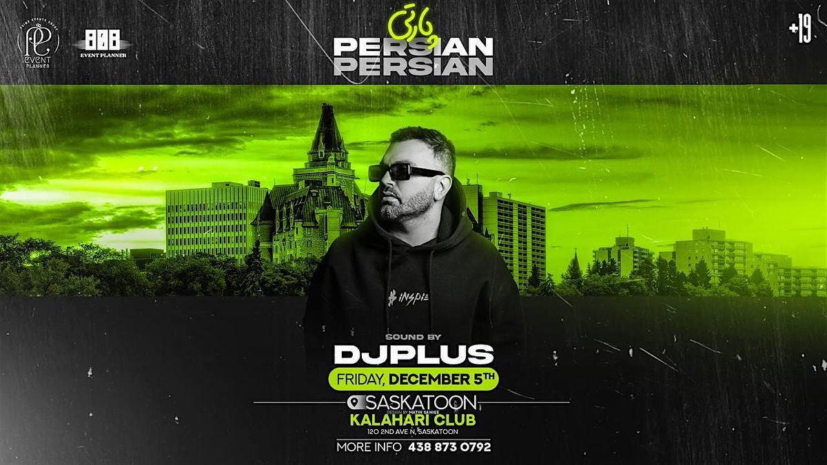 Persian \u067e\u0627\u0631\u062a\u06cc Saskatoon