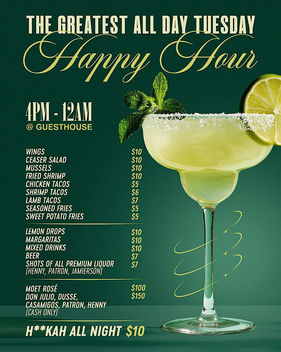 The Greatest ALL Day Tuesday HAPPY HOUR