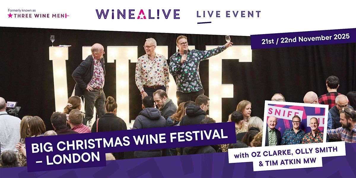 London WineAlive Big Christmas Wine Festival