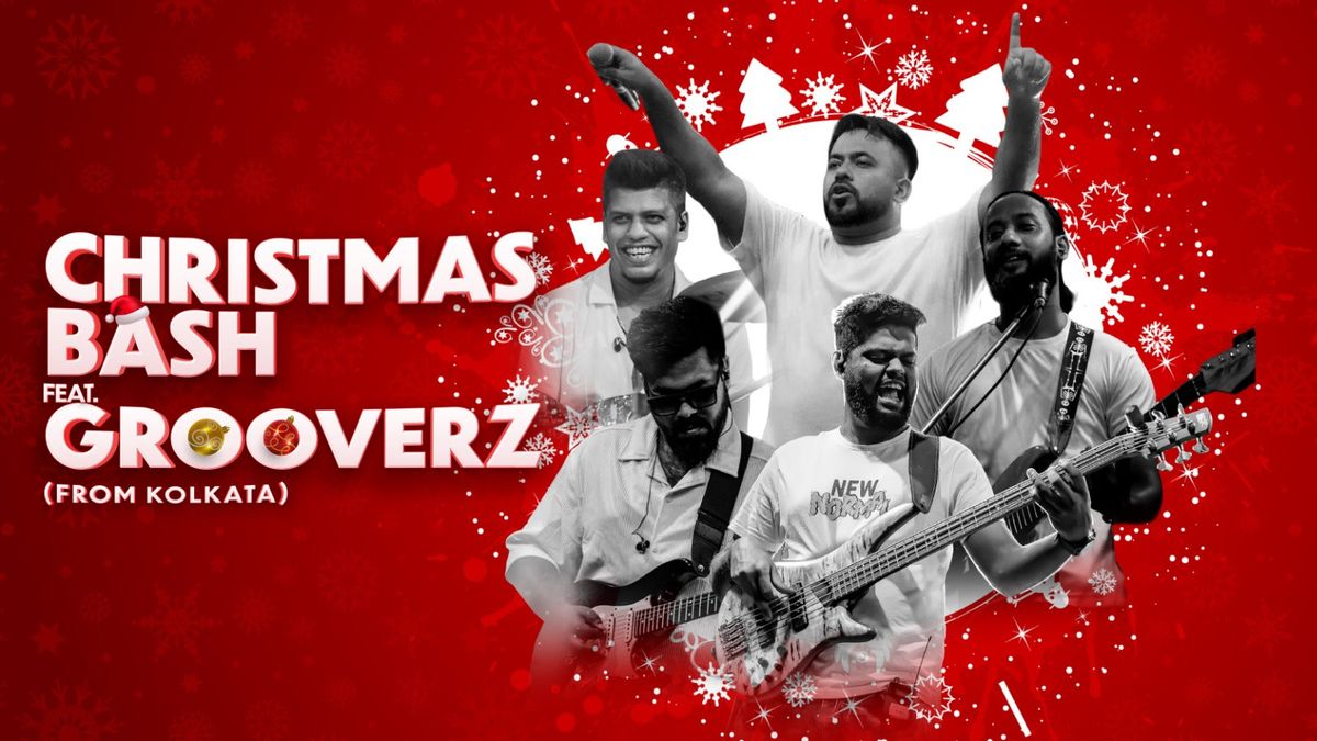 Christmas Bash ft. Grooverz (From Kolkata)