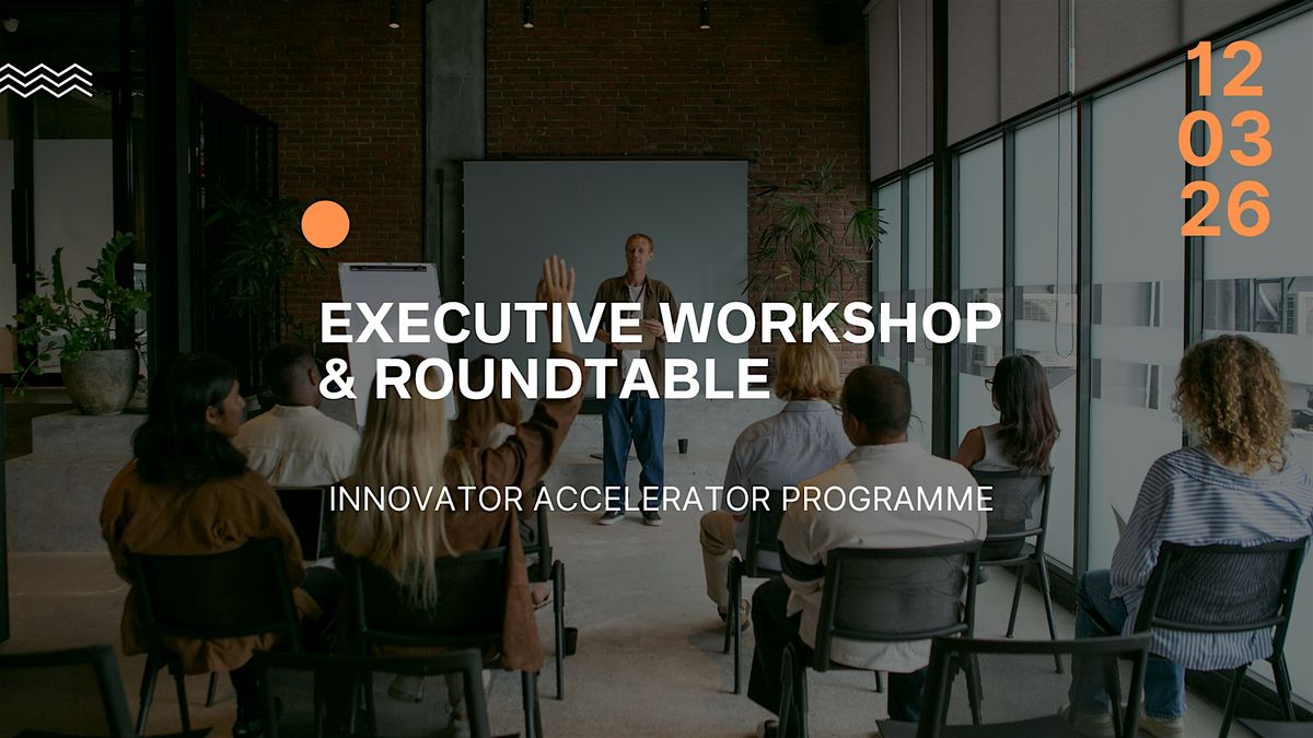 Sustainable Product Development Executive Workshop & Roundtable