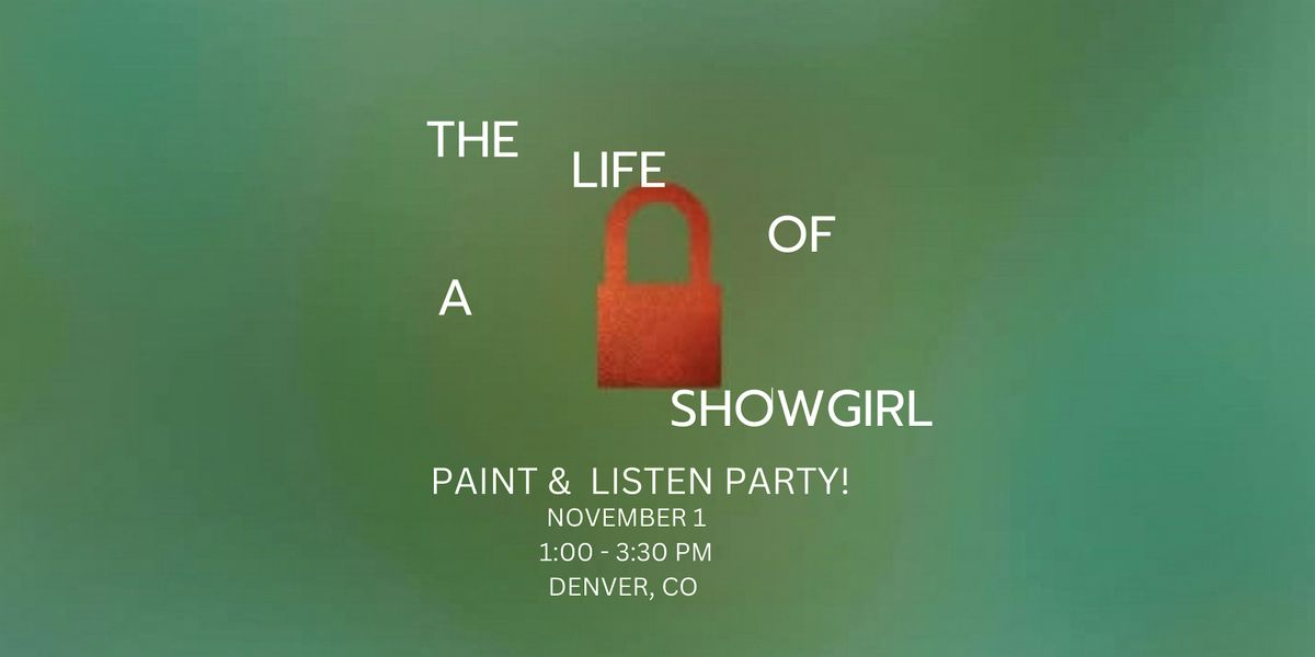 Taylor Swift's The Life Of A Showgirl Paint & Listen Party!