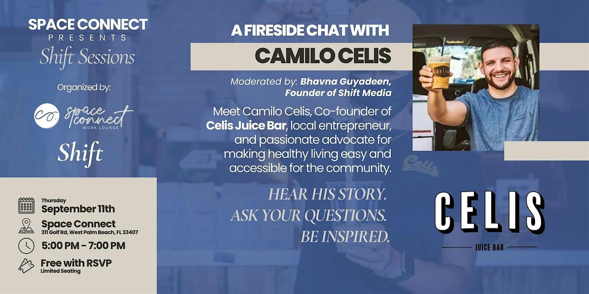 Fireside Chat with Camilo Celis