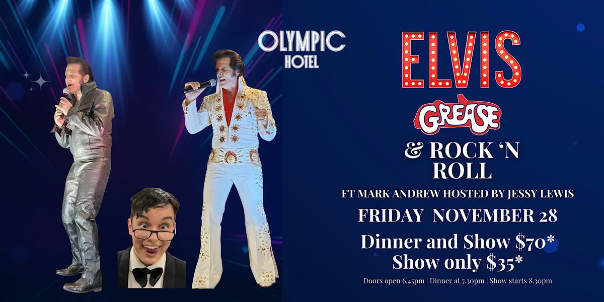 Mark Andrew presents Elvis, Grease and Rock & Roll  - Hosted by Jessy Lewis