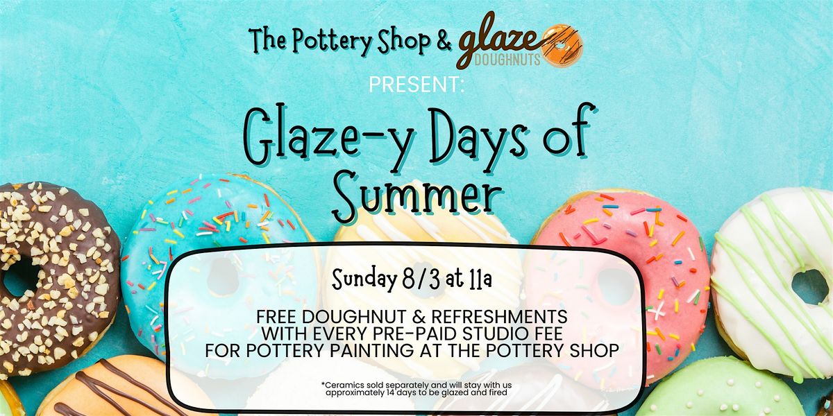 Glaze-y Days of Summer (featuring FREE Doughnuts)
