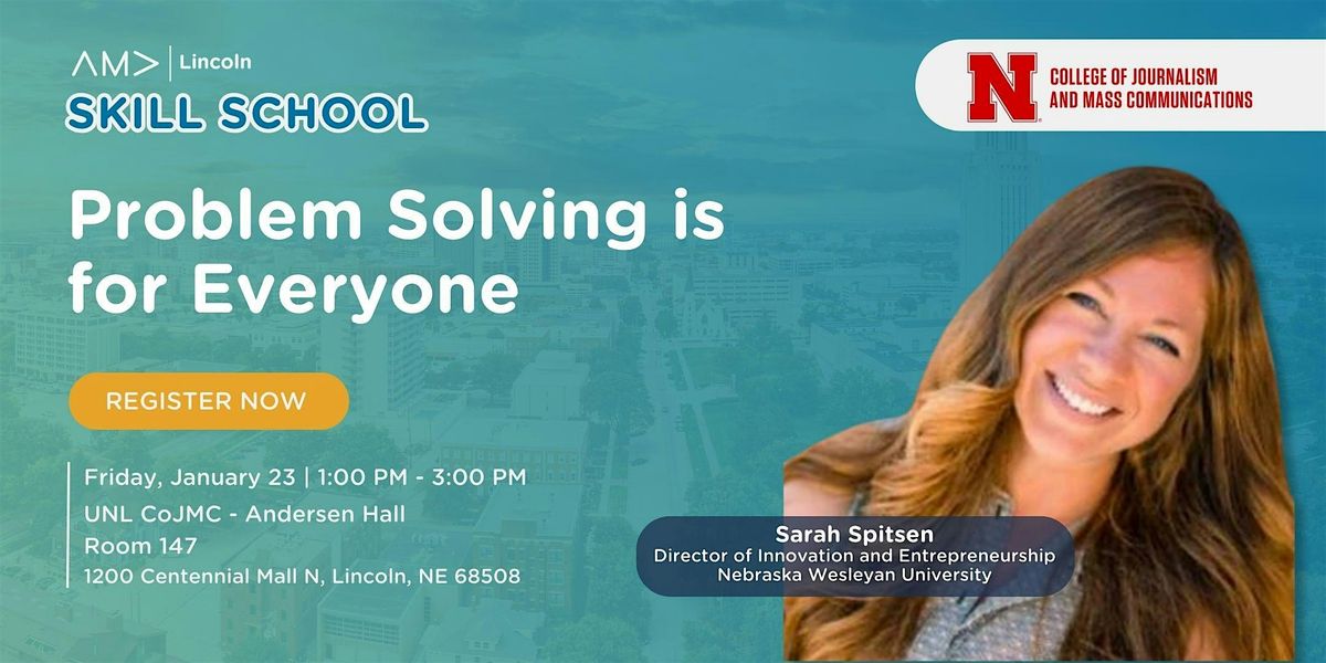 Skill School: Problem Solving is For Everyone