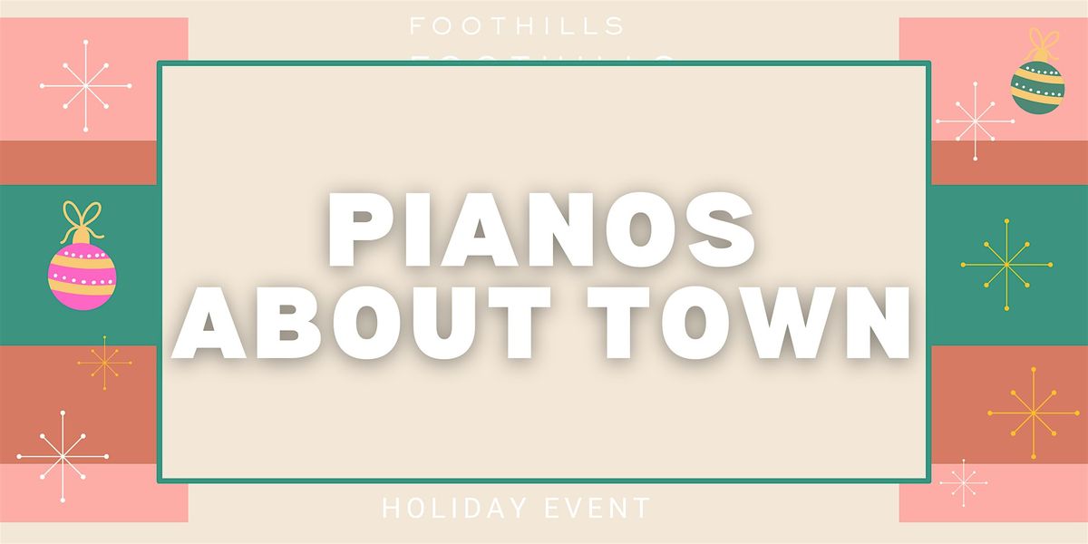 Pianos About Town