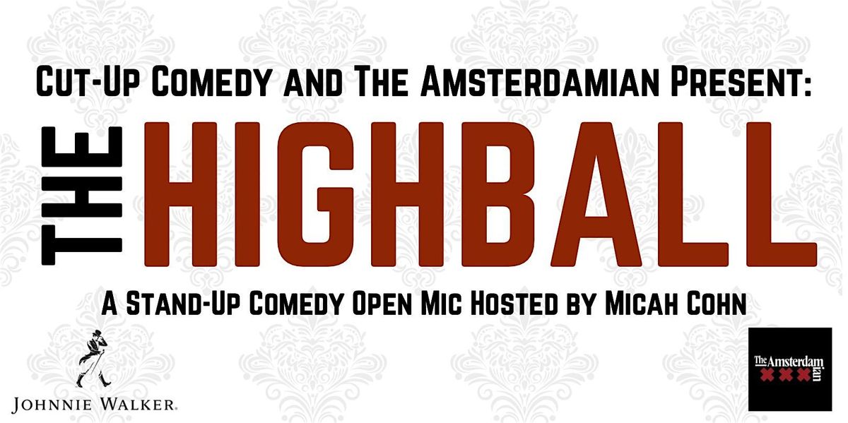 The Highball Comedy Open Mic