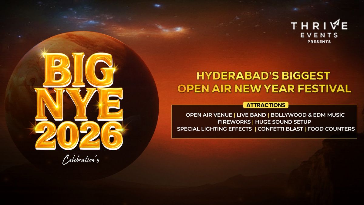Big NYE 2026 Hyderabad's Biggest New Year