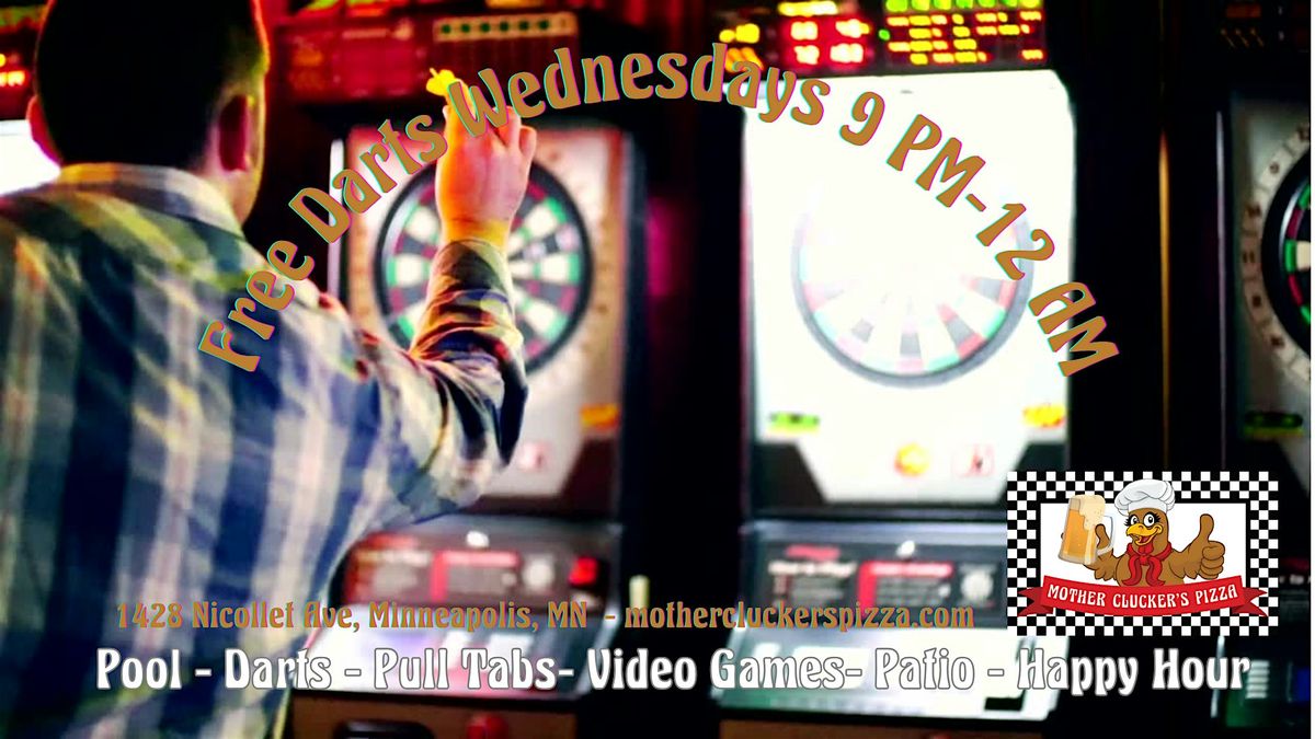 Free Darts Wednesdays 9 PM 12 AM at Mother Clucker's Pizza
