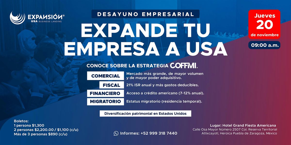 Desayuno Empresarial Puebla: Expande tu empresa a Estados Unidos.