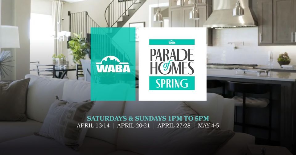 2024 Spring Parade of Homes Wichita Area Builders Association April