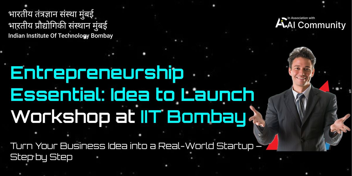 Idea to Launch Masterclass at IIT Bombay