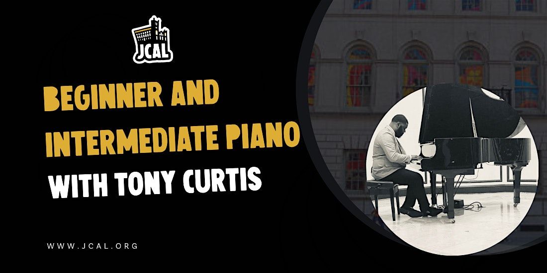 Beginner & Intermediate Piano with Tony Curtis (Ages 5-8)