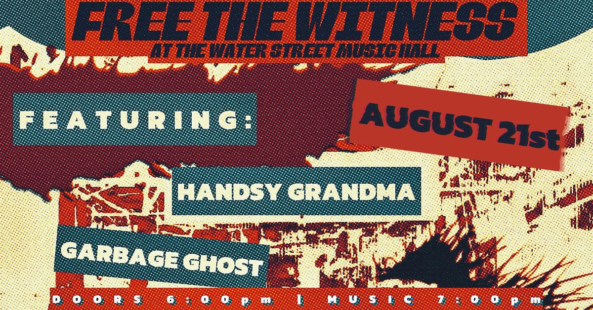 Free The Witness feat. Handsy Grandma & Garbage Ghost
