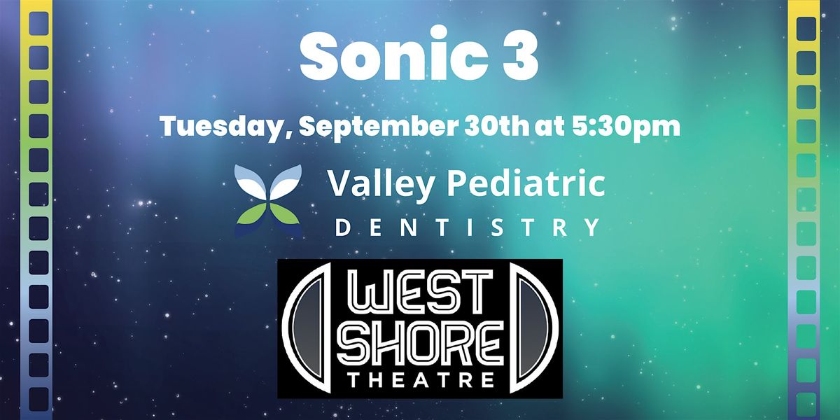 Sonic 3 at West Shore Theatre: Tuesday, September 30th at 5:30pm