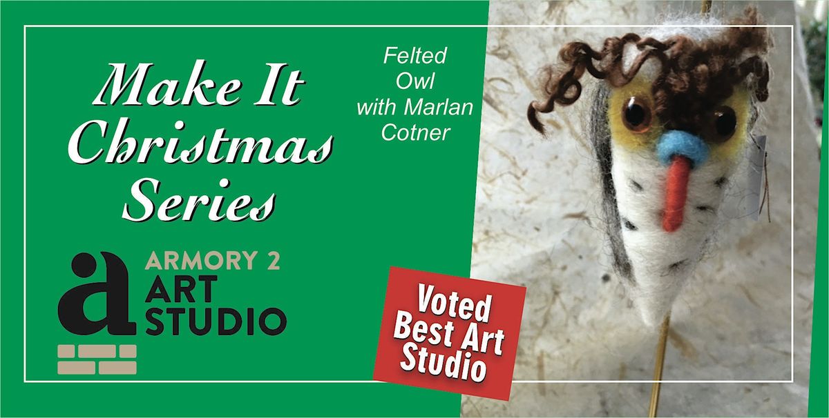 Needle Felted Owls with Marlan Cotner