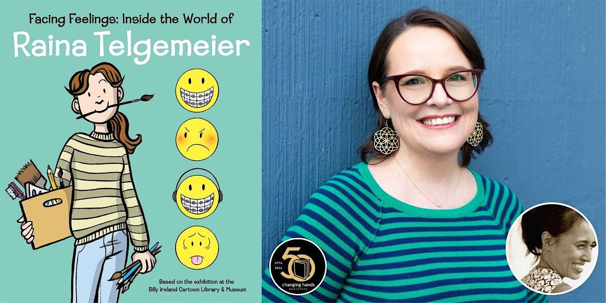 Raina Telgemeier: Facing Feelings: Inside the World of Raina Telgemeier