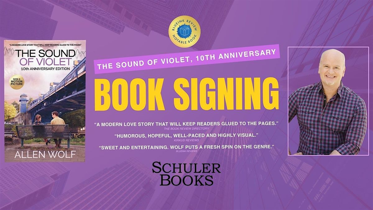 Book Signing with Allen Wolf, Author & Filmmaker of The Sound of Violet