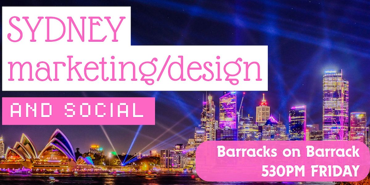 Sydney Marketing & Digital Design Social Mixer - Digital Creatives Connect