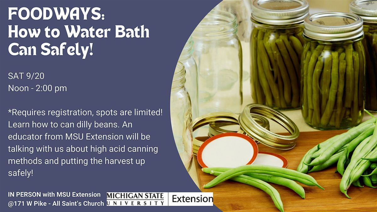 Learn How to Can Your Harvest Safely