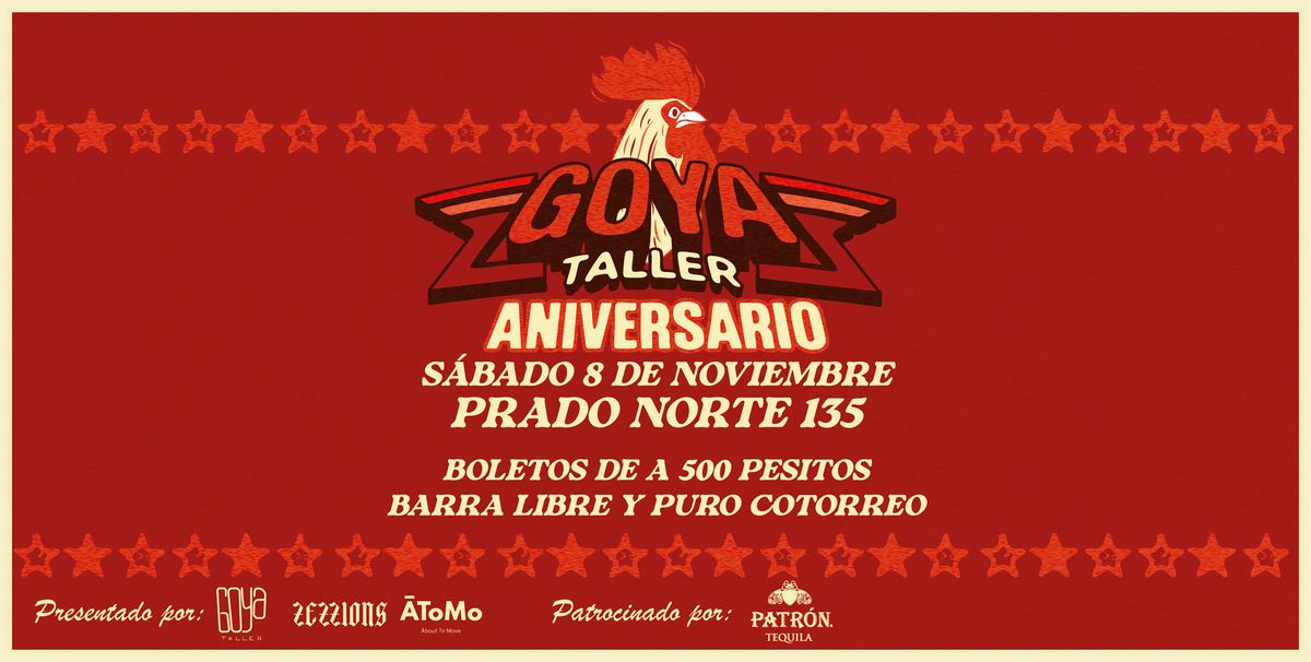 GOYA TALLER: ANIVERSARIO