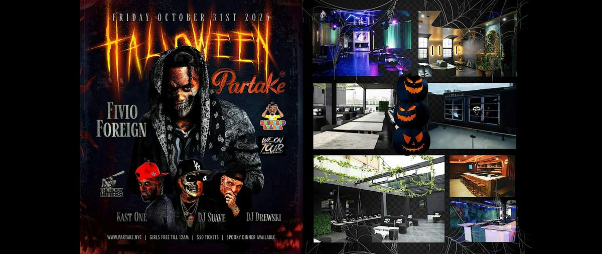 Halloween @ Partake w\/ Fivio Foreign DJ Kast One, Dj Drewski & DJ Suave