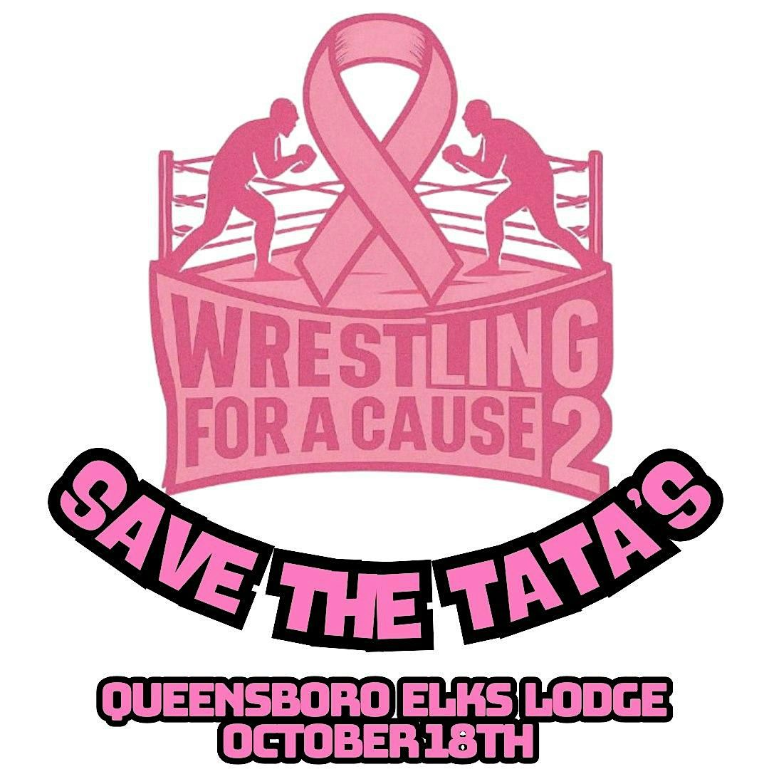 Wrestling For a Cause 2, Save the Tatas