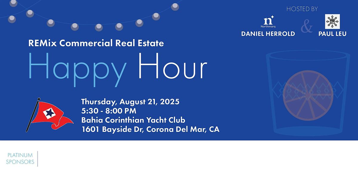 REMIX Connect: Southern California Commercial Real Estate Happy Hour