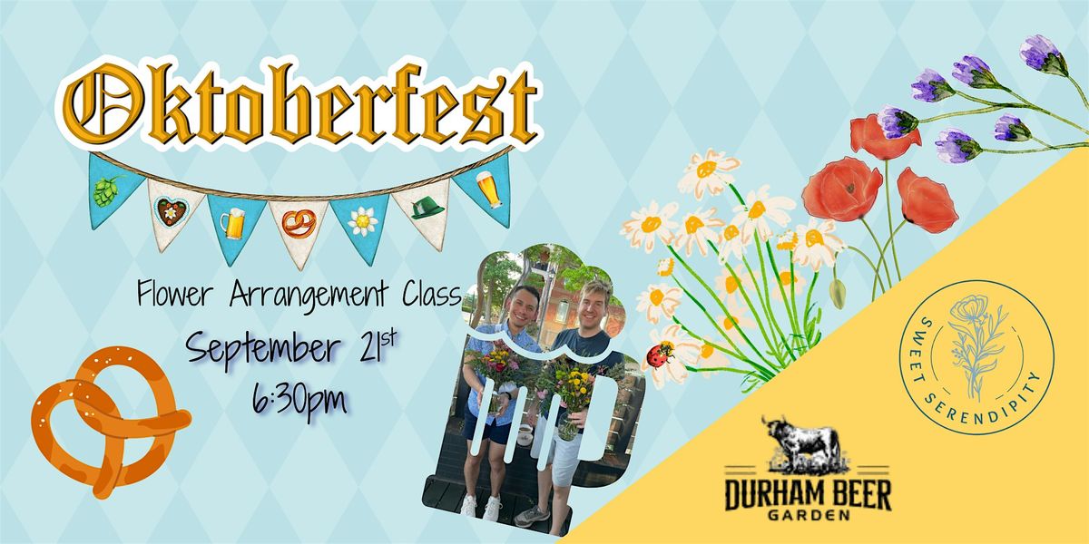 Oktoberfest Flower Arranging Class