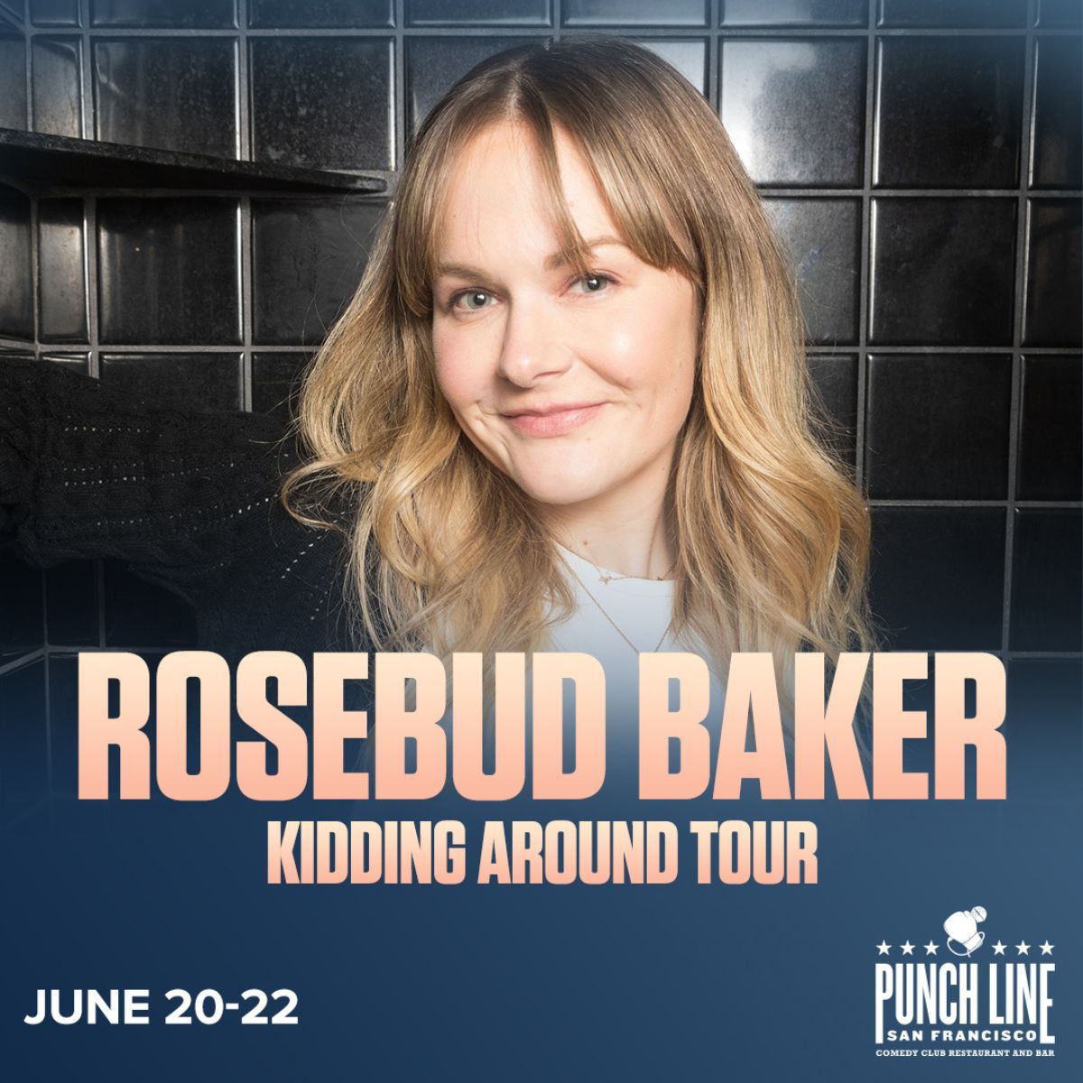 Rosebud Baker at Punch Line San Francisco
