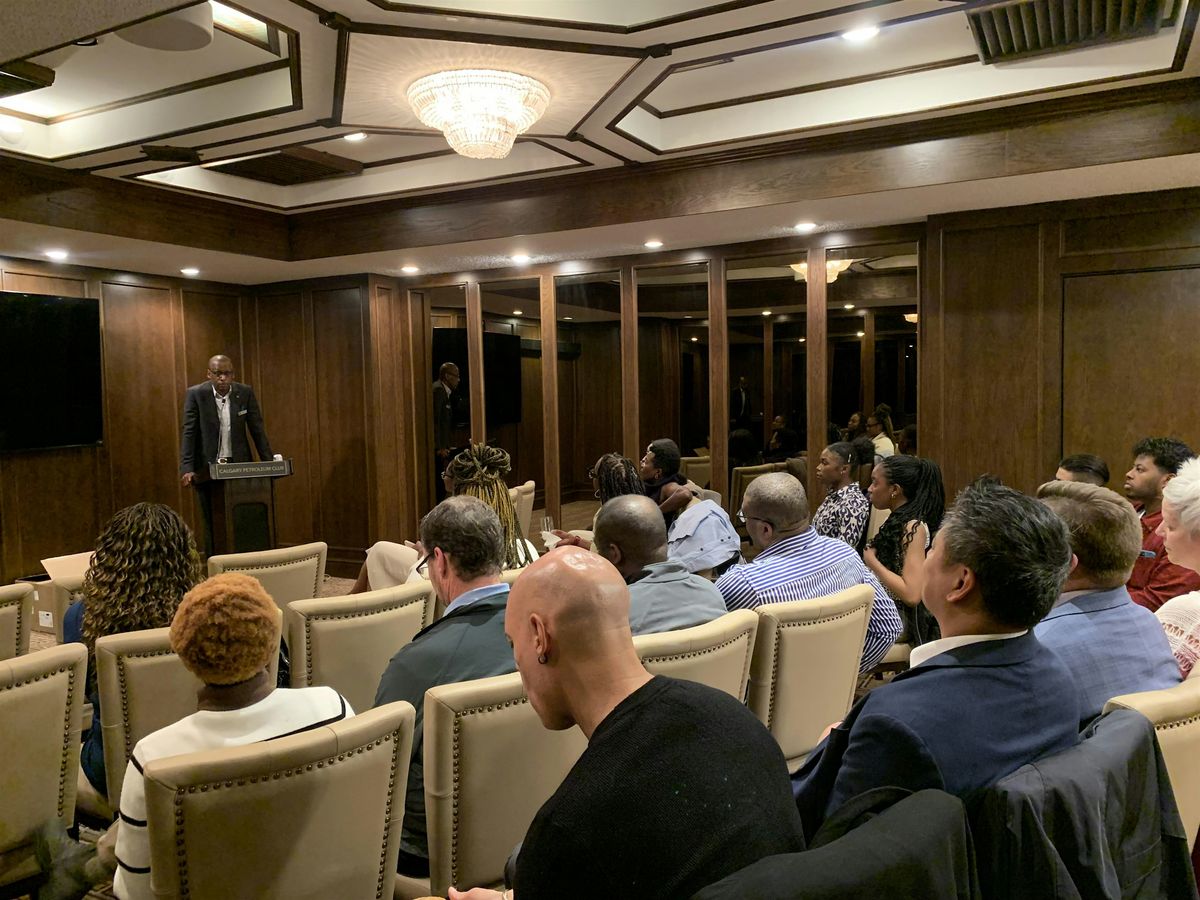 Calgary Black Chambers Monthly Speaker Series