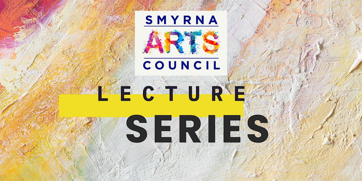 Smyrna Arts Council Lecture Series - Art Therapy