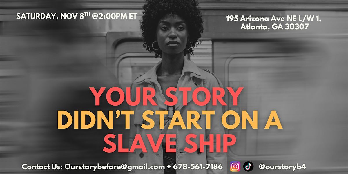 Watch Party: "Our Story Didn't Start on a Slave Ship"