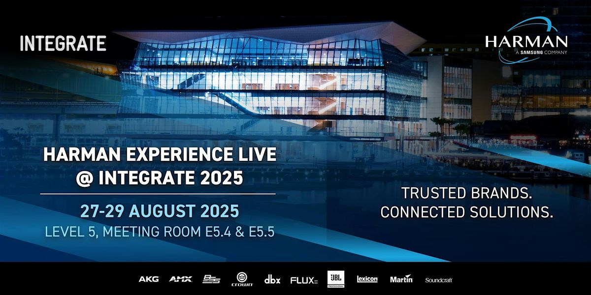 HARMAN Experience Live @ Integrate 2025 \/ Day 1