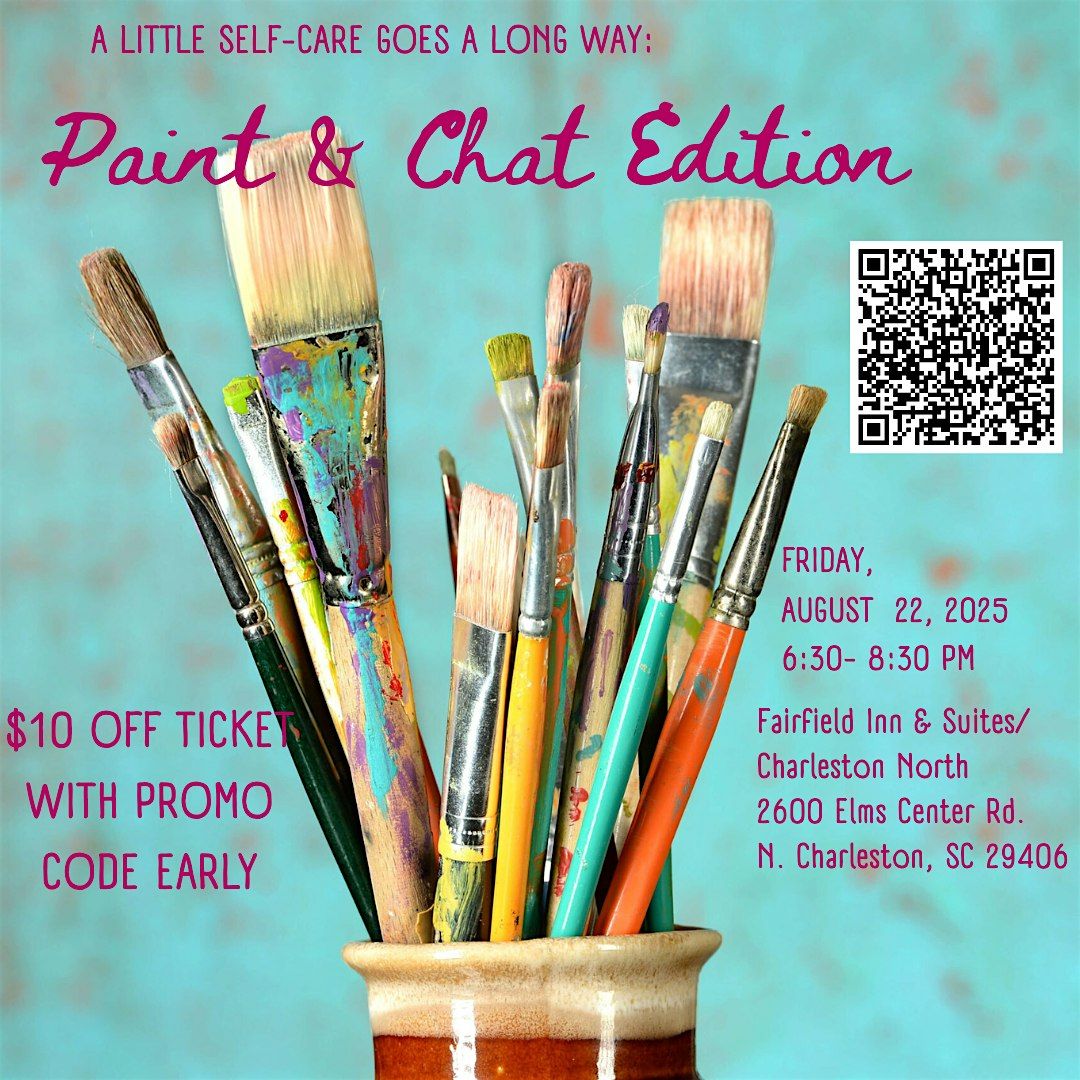 A Little Self-Care Goes a Long Way: Paint & Chat Edition