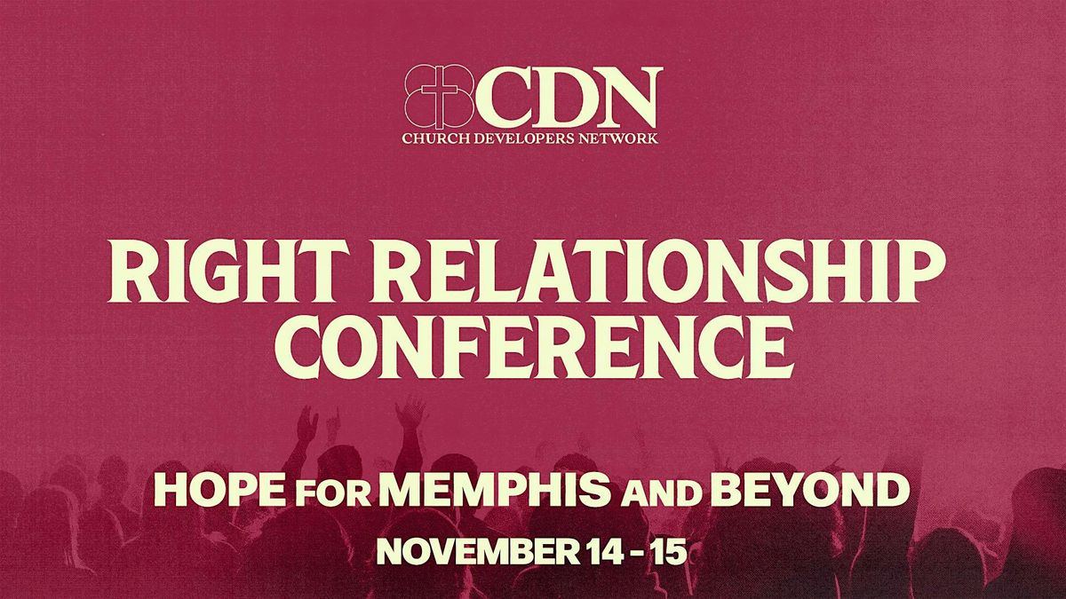 CDN Right Relationship Conference