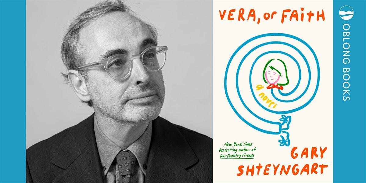 Gary Shteyngart, VERA, OR FAITH