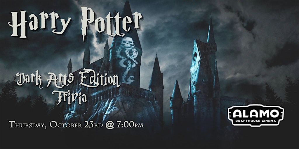 Harry Potter Dark Arts Trivia - Alamo Drafthouse Cinema Charlottesville