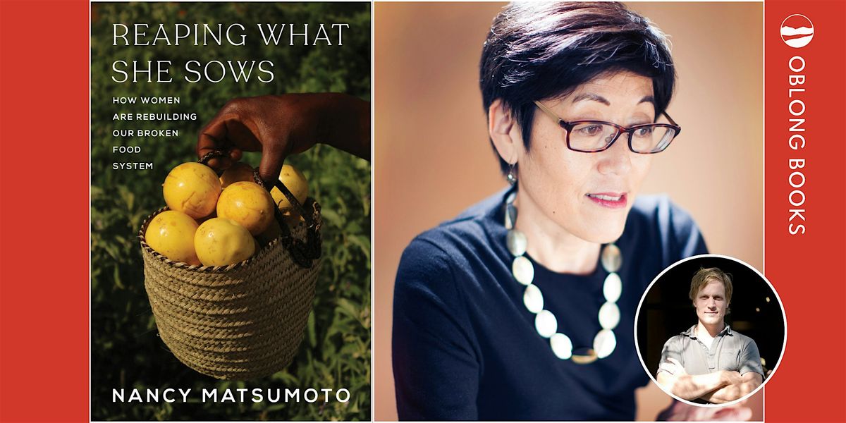 Nancy Matsumoto, REAPING WHAT SHE SOWS