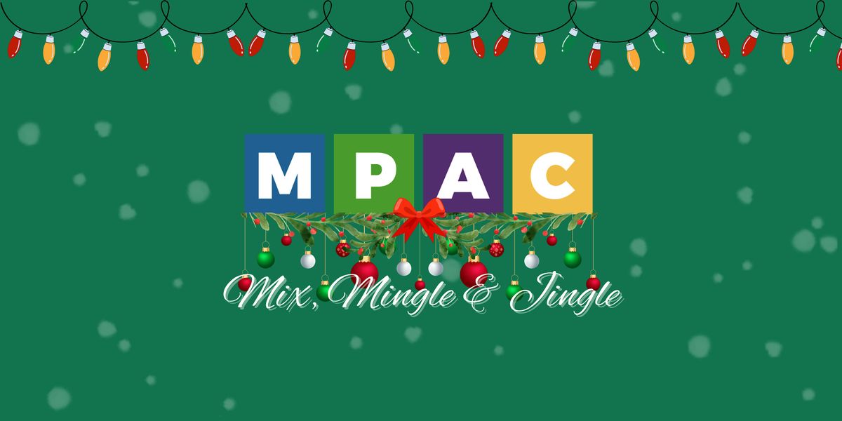 MPAC Mix, Mingle & Jingle