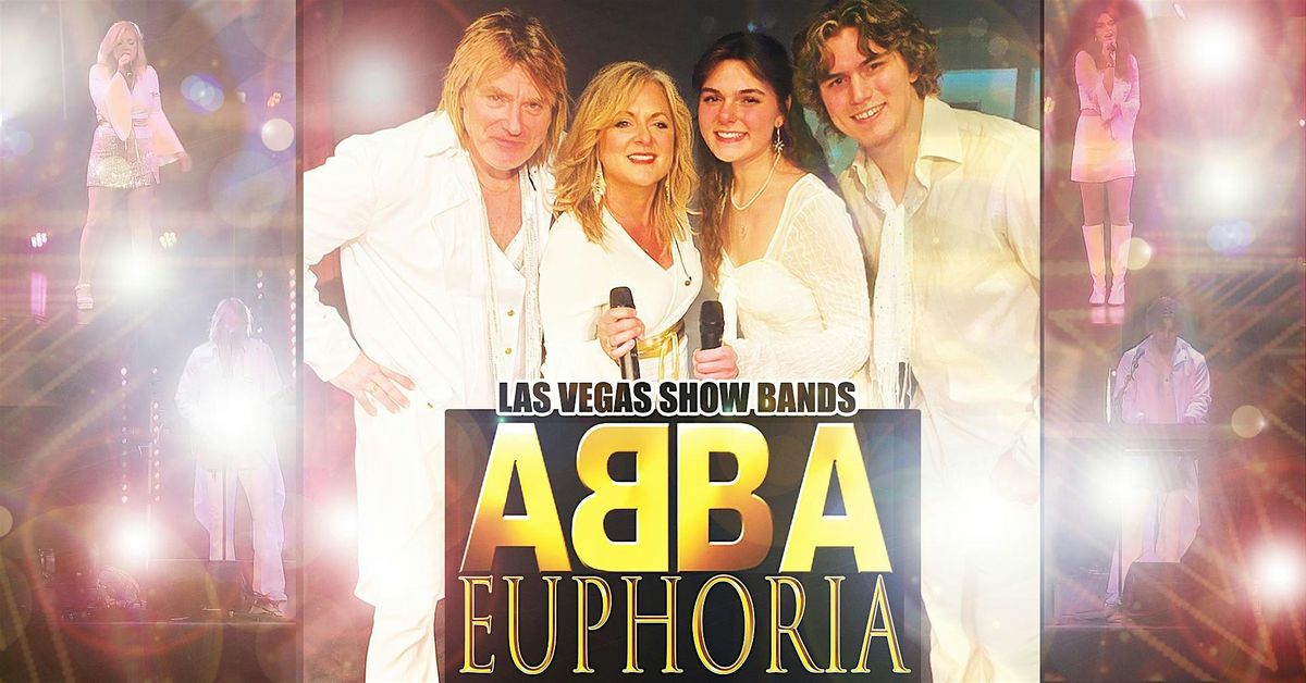 ABBA EUPHORIA - America's Favorite ABBA TRIBUTE SHOW!