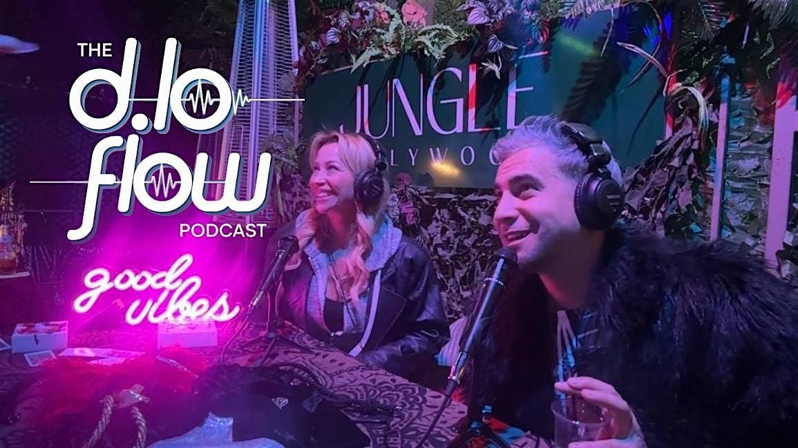 DLO FLOW LIVE PODCAST AT JUNGLE HOLLYWOOD