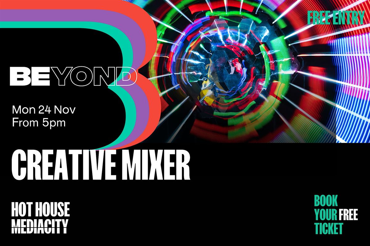 Creative Mixer - Beyond Day 00