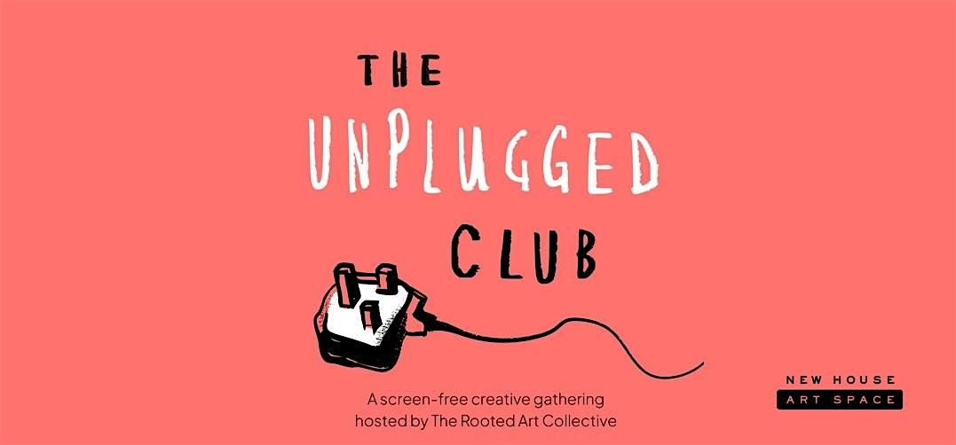 The Unplugged Club