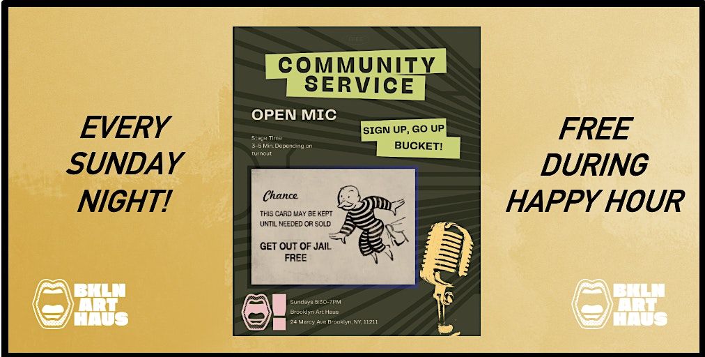 Community Service! Open Mic at the Lounge @ BAH